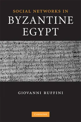 Ruffini |  Social Networks in Byzantine Egypt | Buch |  Sack Fachmedien