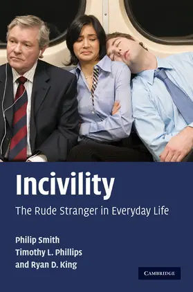 Smith / Phillips / King | Incivility | Buch | 978-0-521-89551-4 | www.sack.de