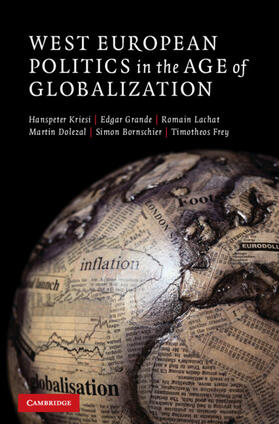 Kriesi / Grande / Lachat |  West European Politics in the Age of Globalization | Buch |  Sack Fachmedien