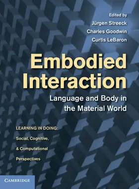 Streeck / Goodwin / LeBaron |  Embodied Interaction | Buch |  Sack Fachmedien