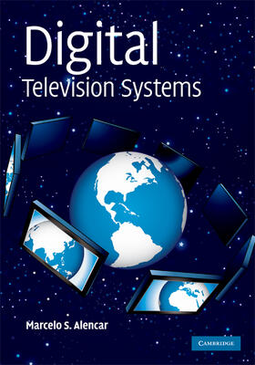 Alencar | Digital Television Systems | Buch | 978-0-521-89602-3 | sack.de