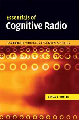 Doyle |  Essentials of Cognitive Radio | Buch |  Sack Fachmedien