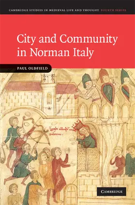 Oldfield |  City and Community in Norman Italy | Buch |  Sack Fachmedien