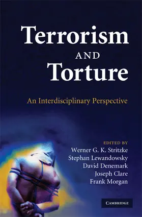 Stritzke / Lewandowsky / Denemark |  Terrorism and Torture | Buch |  Sack Fachmedien