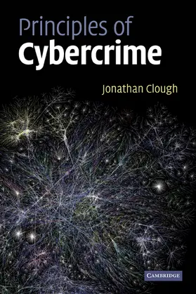 Clough |  Principles of Cybercrime | Buch |  Sack Fachmedien