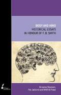 Jalland / Davison / Prest |  Body and Mind: Historical Essays in Honour of F.B. Smith | Buch |  Sack Fachmedien