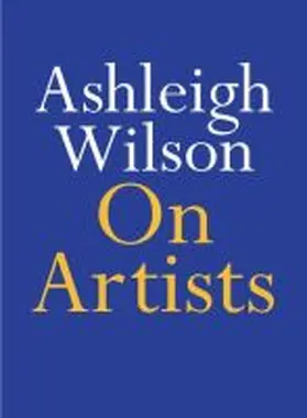Wilson |  On Artists | Buch |  Sack Fachmedien