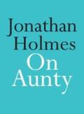 Holmes |  On Aunty | Buch |  Sack Fachmedien