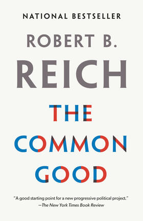 Reich | The Common Good | Buch | 978-0-525-43637-9 | www.sack.de