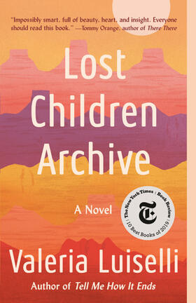 Luiselli |  Lost Children Archive | Buch |  Sack Fachmedien