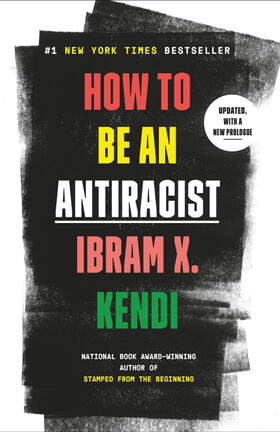 Kendi |  How to Be an Antiracist | Buch |  Sack Fachmedien