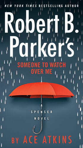 Atkins | Robert B. Parker's Someone to Watch Over Me | Buch | 978-0-525-53686-4 | www.sack.de