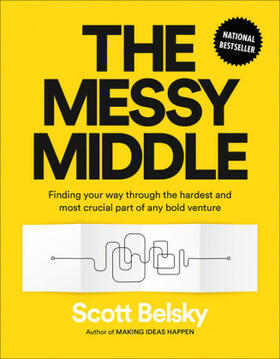 Belsky |  The Messy Middle | Buch |  Sack Fachmedien