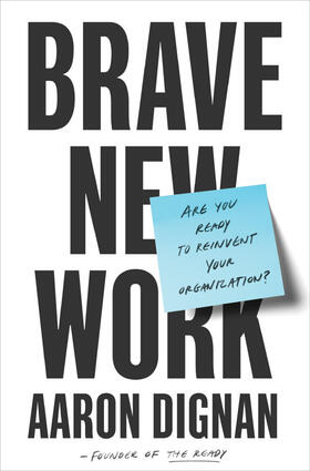 Dignan |  Brave New Work | Buch |  Sack Fachmedien