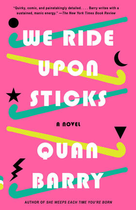 Barry |  We Ride Upon Sticks | Buch |  Sack Fachmedien