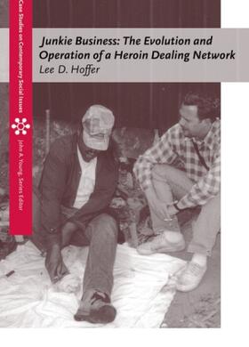 Hoffer | Junkie Business: The Evolution and Operation of a Heroin Dealing Network | Buch | 978-0-534-64495-6 | sack.de