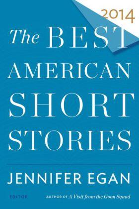 Egan |  Best American Short Stories 2014, The | Buch |  Sack Fachmedien