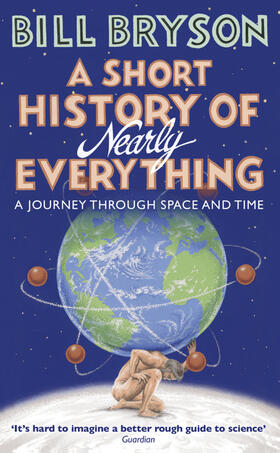 Bryson |  A Short History of Nearly Everything | Buch |  Sack Fachmedien