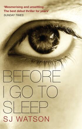 Watson |  Before I Go To Sleep | Buch |  Sack Fachmedien