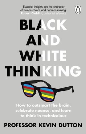 Dutton |  Black and White Thinking | Buch |  Sack Fachmedien