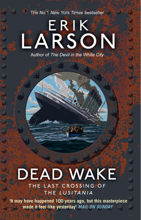 Larson |  Dead Wake | Buch |  Sack Fachmedien