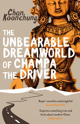 Koonchung |  The Unbearable Dreamworld of Champa the | Buch |  Sack Fachmedien