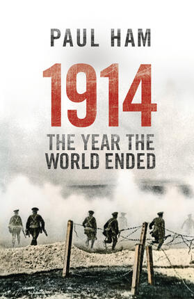 Ham |  1914 The Year The World Ended | Buch |  Sack Fachmedien