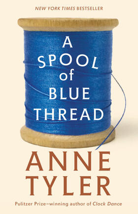 Tyler |  A Spool of Blue Thread | Buch |  Sack Fachmedien