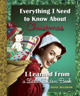 Muldrow |  Everything I Need to Know About Christmas I Learned From a Little Golden Book | eBook | Sack Fachmedien