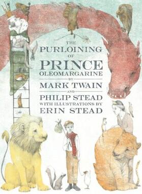 Twain / Stead |  The Purloining of Prince Oleomargarine | Buch |  Sack Fachmedien