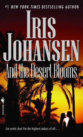 Johansen | And the Desert Blooms | Buch | 978-0-553-59230-6 | sack.de