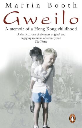 Booth |  Gweilo: Memories Of A Hong Kong Childhood | Buch |  Sack Fachmedien
