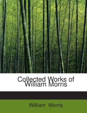 Morris |  Collected Works of William Morris | Buch |  Sack Fachmedien