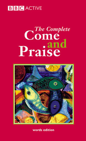 Carver / Marshall-Taylor / Scholey |  COME & PRAISE, THE COMPLETE - WORDS | Buch |  Sack Fachmedien