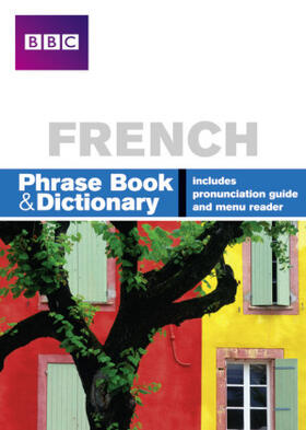 Stanley / Goodrich |  BBC FRENCH PHRASEBOOK & DICTIONARY | Buch |  Sack Fachmedien