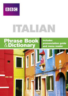 Stanley / Goodrich |  BBC ITALIAN PHRASE BOOK & DICTIONARY | Buch |  Sack Fachmedien