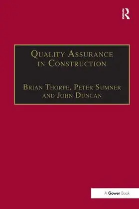 Duncan / Thorpe / Sumner |  Quality Assurance in Construction | Buch |  Sack Fachmedien
