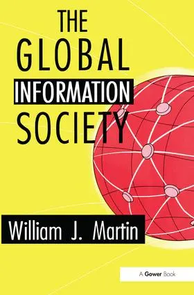 Martin |  The Global Information Society | Buch |  Sack Fachmedien