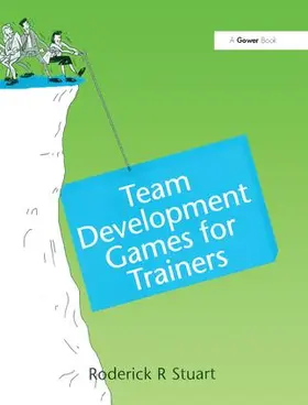 Stuart |  Team Development Games for Trainers | Buch |  Sack Fachmedien