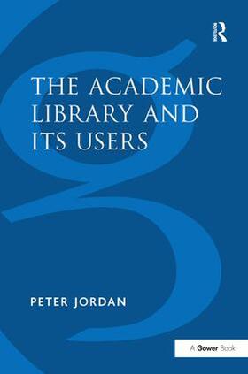 Jordan |  The Academic Library and Its Users | Buch |  Sack Fachmedien