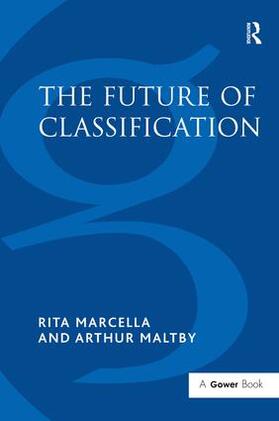 Marcella / Maltby | The Future of Classification | Buch | 978-0-566-07992-4 | sack.de