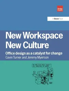 Turner / Myerson |  New Workspace, New Culture | Buch |  Sack Fachmedien