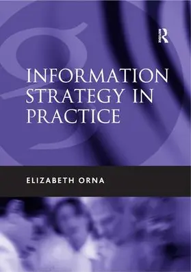 Orna |  Information Strategy in Practice | Buch |  Sack Fachmedien