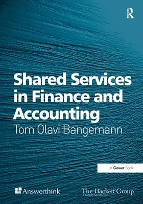 Bangemann | Shared Services in Finance and Accounting | Buch | 978-0-566-08607-6 | www.sack.de