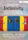 Coleman / Clarkson / Dong |  Design for Inclusivity | Buch |  Sack Fachmedien