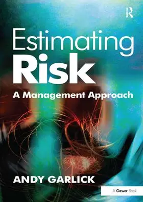 Garlick | Estimating Risk | Buch | 978-0-566-08776-9 | www.sack.de