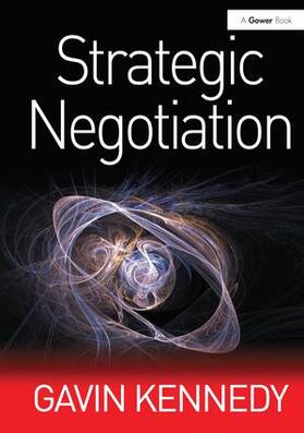 Kennedy | Strategic Negotiation | Buch | 978-0-566-08797-4 | sack.de