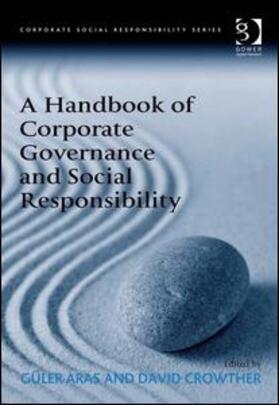 Aras / Crowther | A Handbook of Corporate Governance and Social Responsibility | Buch | 978-0-566-08817-9 | sack.de