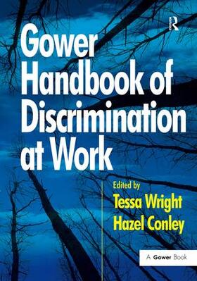 Conley / Wright |  Gower Handbook of Discrimination at Work | Buch |  Sack Fachmedien
