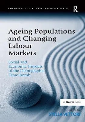 Vettori |  Ageing Populations and Changing Labour Markets | Buch |  Sack Fachmedien